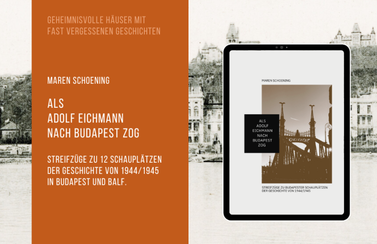 Buchcover mit einner Brücke und dem Titel des Buches "Als Adolf Eichmann nach Budapest zog".